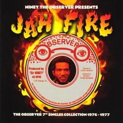 Jah fire : The Observer singles collection 1976-1977