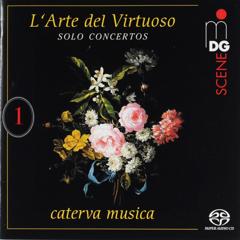 L'arte del virtuoso : Solo concertos ; l'arte del virtuoso ; vol.1