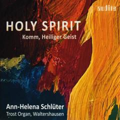 Holy spirit : Komm, heiliger Geist