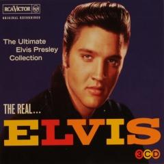 The real... Elvis Presley : The ultimate Elvis Presley Collection ...