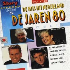 Monetair Bachelor opleiding Afkeer Hits uit Nederland : De jaren 80 ; vol.5 - Muziekweb