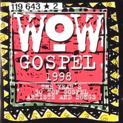 Wow gospel 1998 : The year's 30 top gospel artists and songs 