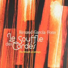 Le Souffle Des Cordes (The Breath Of Strings)-Renaud Garcia-Fons