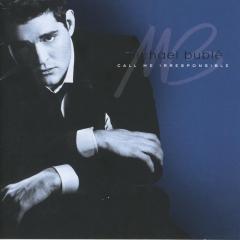 Call Me Irresponsible Deluxe Tour Edition Bonus Cd Michael Buble Muziekweb