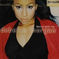 Dance with me - Debelah Morgan - Muziekweb