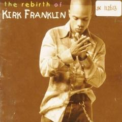 The Rebirth Of  Álbum de Kirk Franklin 