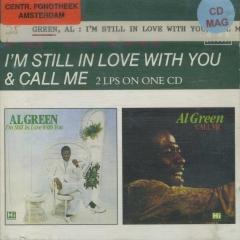 I M Still In Love With You Call Me Al Green Muziekweb