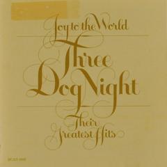 Joy To The World Their Greatest Hits Three Dog Night Muziekweb