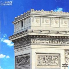 Carte Blanche - Album by DJ Snake