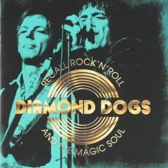 Resultado de imagen de Diamond Dogs - Recall Rock ‘n’ Roll And The Magic Soul