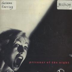 Prisoner of the night - Golden Earring - Muziekweb