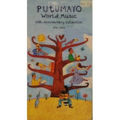 Putumayo world music : 10th anniversary collection 1993-2003